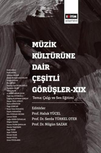 Müzik Kültürüne Dair Çeşitli Görüşler 19 | Kitap Ambarı