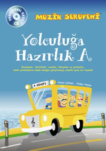 Müzik Serüveni Yolculuğa Hazırlık A | Kitap Ambarı
