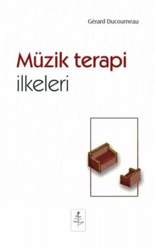 Müzik Terapi İlkerleri