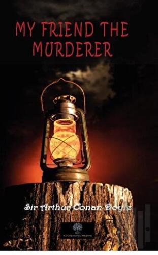 My Friend The Murderer | Kitap Ambarı