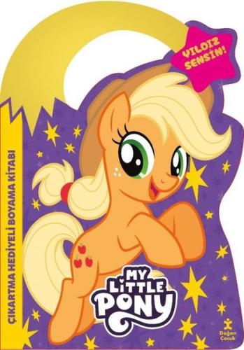 My Little Pony - Yıldız Sensin! Çıkartma Hediyeli Boyama Kitabı | Kita