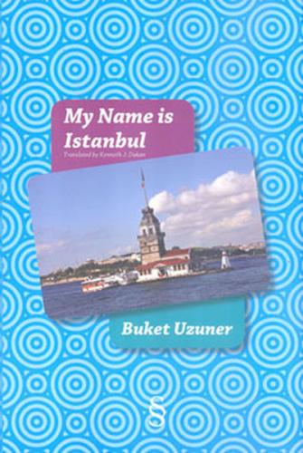 My Name is Istanbul | Kitap Ambarı