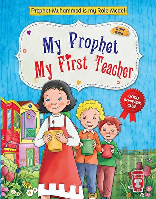 My Prophet My First Teacher (Ciltli) | Kitap Ambarı