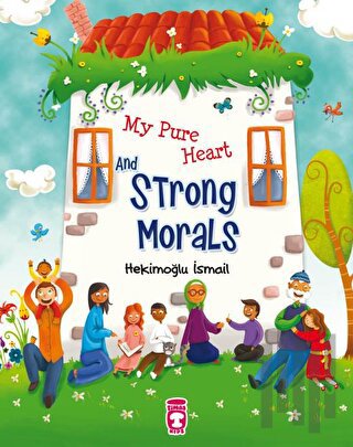 My Pure Heart And Strong Morals | Kitap Ambarı