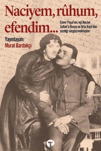 Naciyem Ruhum Efendim | Kitap Ambarı