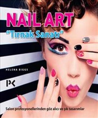 Nail Art-Tırnak Sanatı | Kitap Ambarı