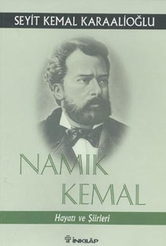 Namık Kemal Hayatı ve Şiirleri