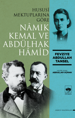 Nâmık Kemal ve Abdülhak Hamid | Kitap Ambarı