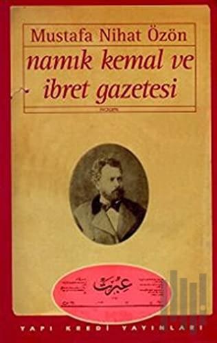 Namık Kemal ve İbret Gazetesi