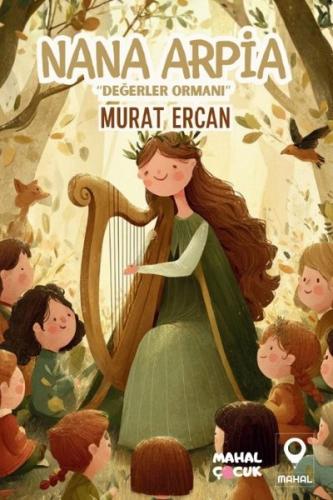 Nana Arpia - Değerler Ormanı | Kitap Ambarı