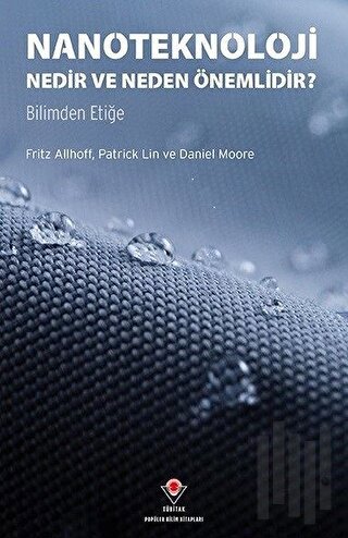 Nanoteknoloji Nedir ve Neden Önemlidir?