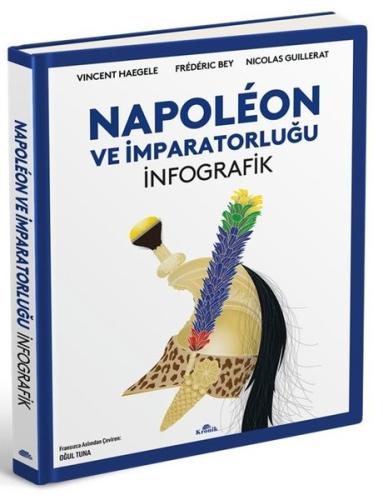 Napoleon ve İmparatorluğu İnfografik (Ciltli)