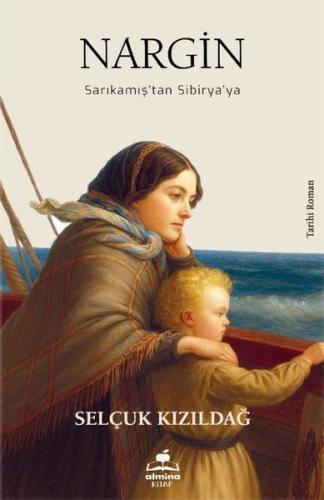 Nargin-Sarıkamış'tan Sibiryaya | Kitap Ambarı