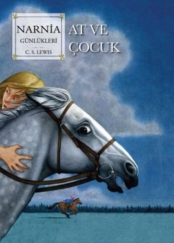 Narnia Günlükleri Cilt 3 - At ve Çocuk | Kitap Ambarı
