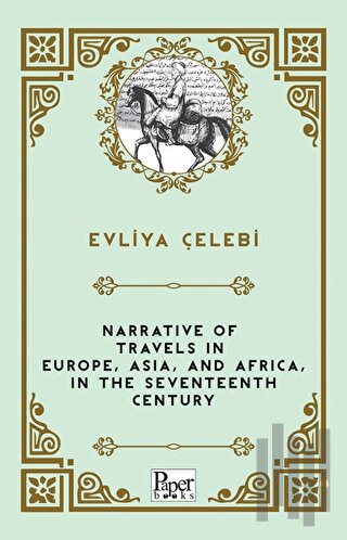 Narrative of Travels in Europe, Asia, and Africa, in the Seventeenth C