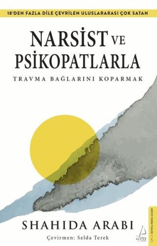 Narsist ve Psikopatlarla Travma Bağlarını Koparmak | Kitap Ambarı