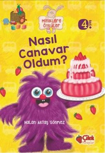 Miniklere Öyküler - Nasıl Canavar Oldum | Kitap Ambarı