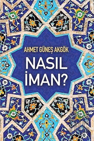 Nasıl İman?
