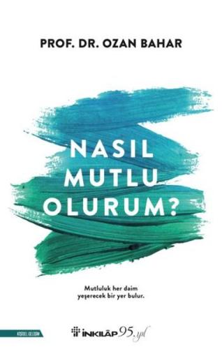 Nasıl Mutlu Olurum? | Kitap Ambarı