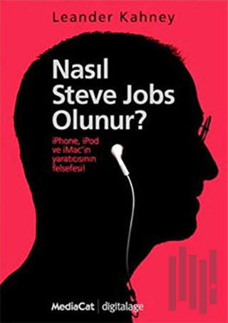 Nasıl Steve Jobs Olunur? | Kitap Ambarı