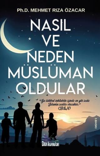 Nasıl ve Neden Müslüman Oldular | Kitap Ambarı