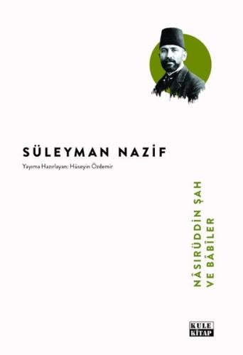 Nasırüddin Şah ve Babiler