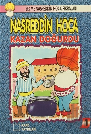 Nasreddin Hoca : Kazan Doğurdu | Kitap Ambarı