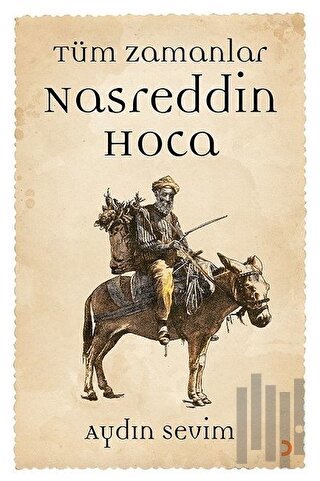 Nasreddin Hoca-Tüm Zamanlar