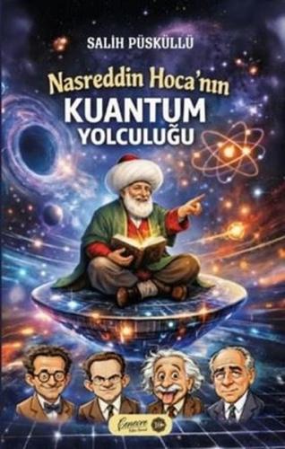 Nasreddin Hoca'nın Kuantum Yolculuğu | Kitap Ambarı