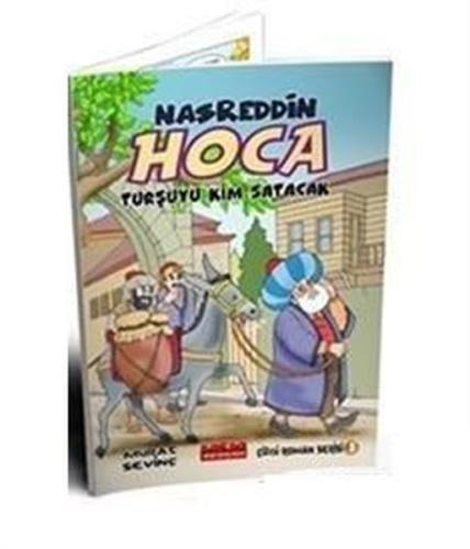 Nasrettin Hoca Turşuyu Kim Satacak (Çizgi Roman Renkli) | Kitap Ambarı
