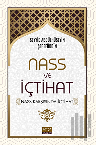 Nass ve İçtihat (Nass Karşısında İçtihat)