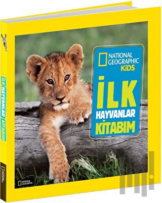 National Geographic İlk Hayvanlar Kitabım