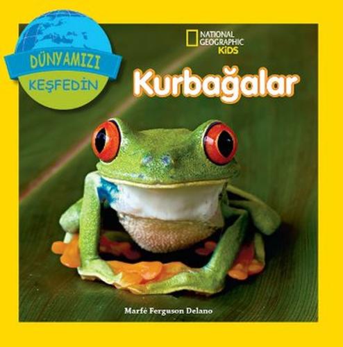 National Geographic Kids - Dünyanızı Keşfedin Kurbağalar | Kitap Ambar
