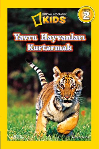 National Geographic Kids - Yavru Hayvanları Kurtarmak
