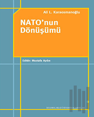 Nato’nun Dönüşümü | Kitap Ambarı