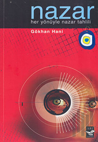 Nazar - Her Yönüyle Nazar Tahlili