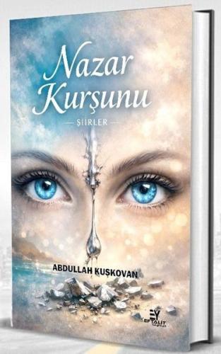 Nazar Kurşunu - Şiirler | Kitap Ambarı