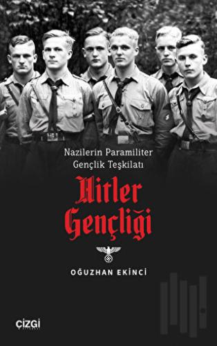 Nazilerin Paramiliter Gençlik Teşkilatı Hitler Gençligi | Kitap Ambarı