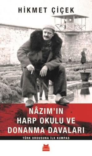Nazım'ın Harp Okulu ve Donanma Davaları | Kitap Ambarı