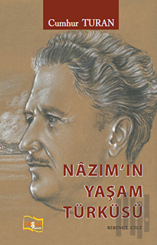 Nazım'ın Yaşam Türküsü | Kitap Ambarı