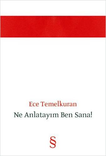 Ne Anlatayım Ben Sana !
