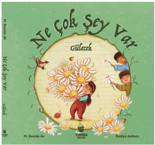 Ne Çok Şey Var Gülecek (Ciltli)