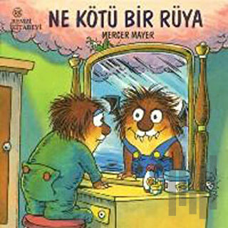 Ne Kötü Bir Rüya