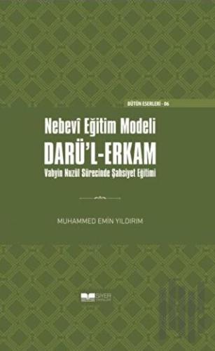 Nebevi Eğitim Modeli Darü'l-Erkam (Ciltli) | Kitap Ambarı