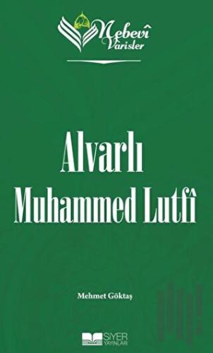 Nebevi Varisler 100 Alvarlı Muhammed Lutfi | Kitap Ambarı
