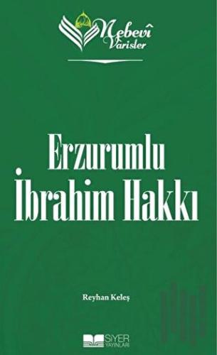 Nebevi Varisler 82 Erzurumlu İbrahim Hakkı