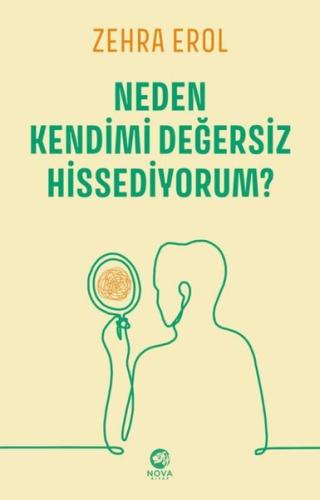 Neden Kendimi Değersiz Hissediyorum?