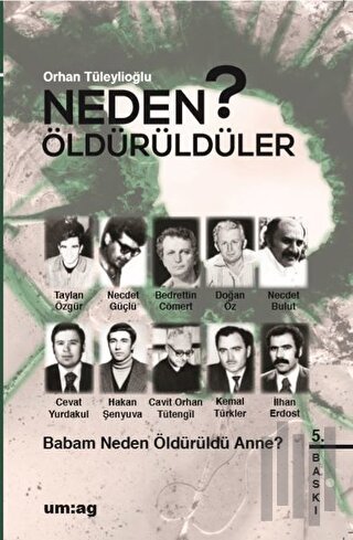 Neden Öldürüldüler? 1 - Babam Neden Öldürüldü Anne? | Kitap Ambarı