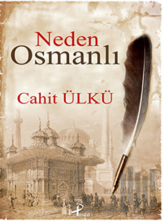 Neden Osmanlı | Kitap Ambarı