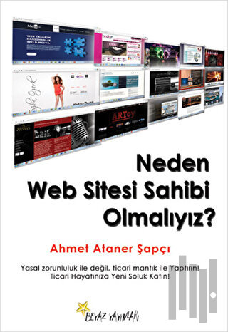 Neden Web Sitesi Sahibi Olmalıyız?